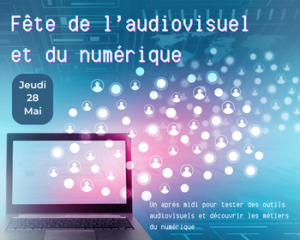 Fête de l'audiovisuel et du numérique